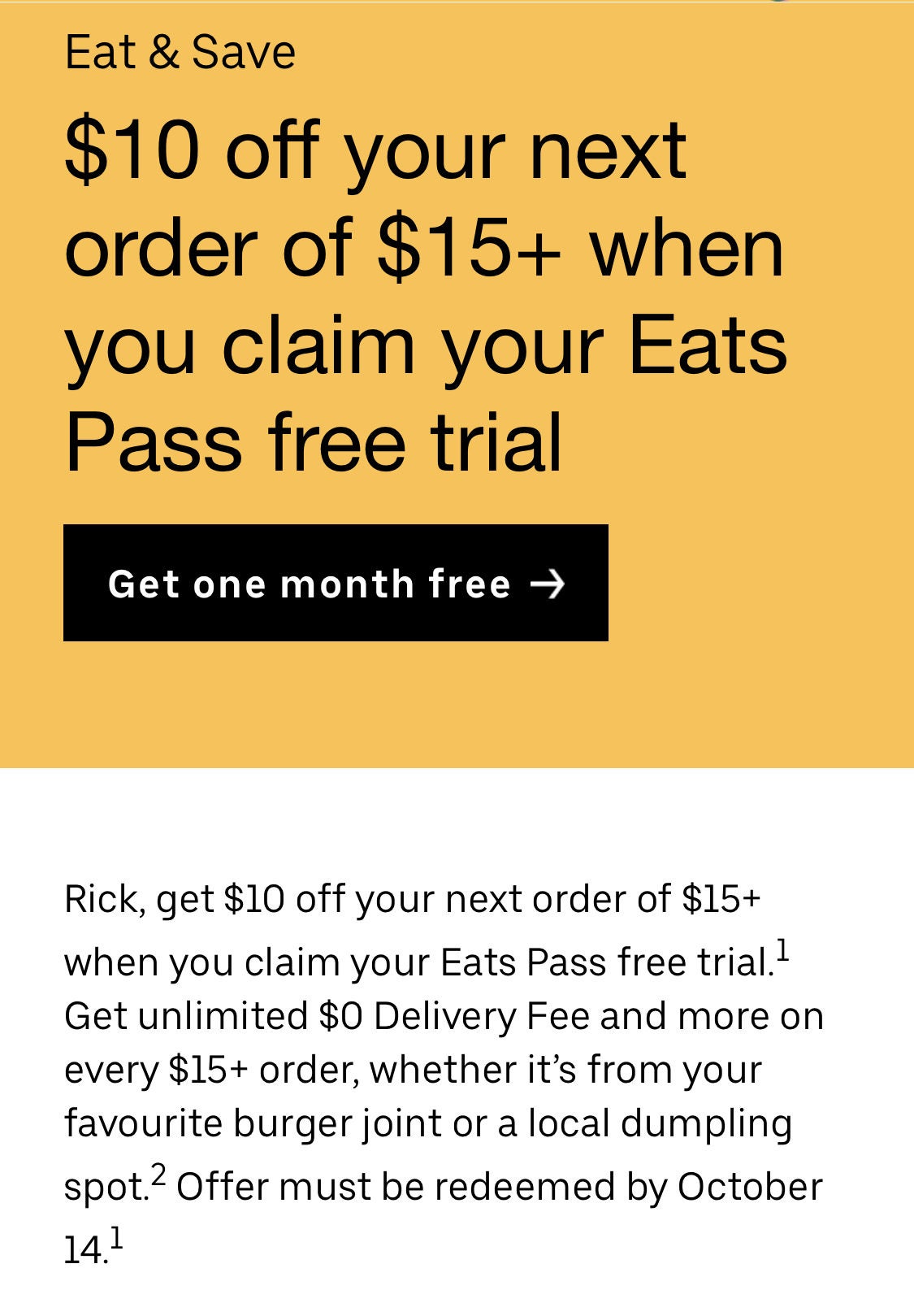 Uber Eats] $10 off your next order of $15+ when you claim your 