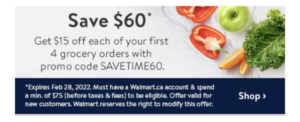 Walmart] Save $60 on your first 4 grocery orders - RedFlagDeals.com Forums