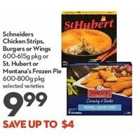 Schneiders Chicken Strips, Burgers Or Wings Or St. Hubert Or Montana's Pie
