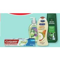 Colgate or Tom's of Maine Toothpaste Colgate Toothbrushes Softsoap Liquid Hand Soap Irish Spring Bar Soap Softsoap or Irish Spring Body Wash or Speed Stick Anti-Perspirant or Deodorant 