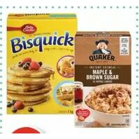 Bisquick Mix, Cream of Wheat or Quaker Instant Oatmeal