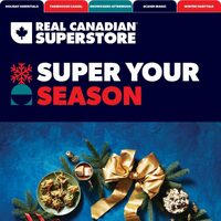 Real Canadian Superstore - Super Your Season (ON) Flyer