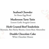 Farm Boy Seafood Chowder, Mushroom Tarte Tatin, Herb Crusted Beef Tenderloin, Double Chocolate Cake 