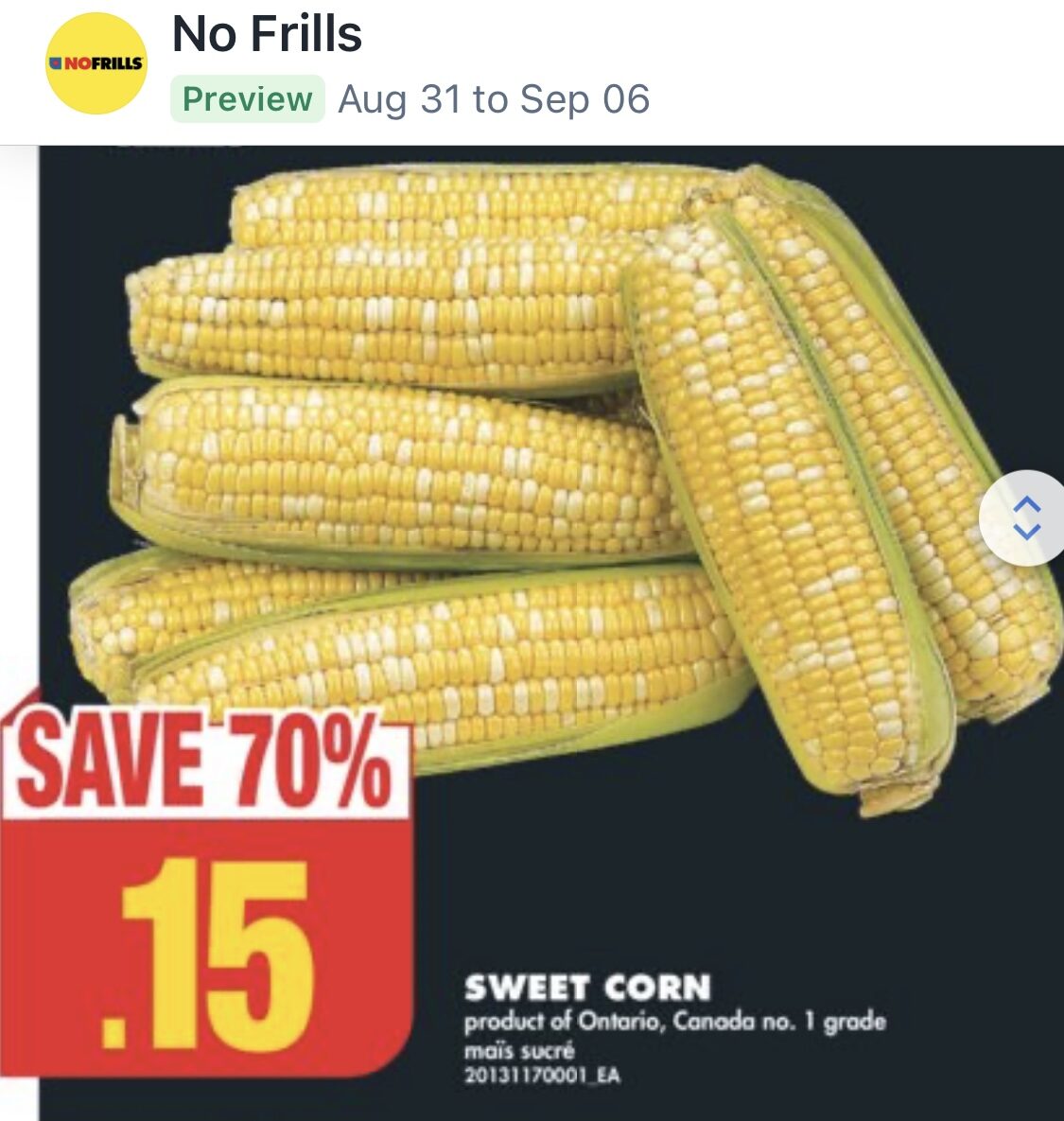 [Loblaws] [RCSS, No Frills] Super Sale on Sweet & Succulent Corn - $0. ...