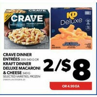 Crave Dinner Entree or Kraft Dinner Deluxe Macaroni & Cheese