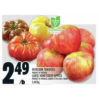 Heirloom Tomatoes, Large Honeycrisp Apples