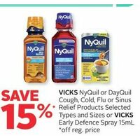 Vicks Nyquil or Dayquil Cough, Cold, Flu or Sinus Relief Products or Vicks Early Defence Spray