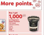 Chapman's Super Premium Ice Cream 500ml -- $3.99 LESS $3 Coupon LESS 1,000 PC Optimum Points = FREE