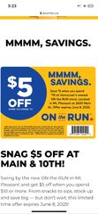 On the Run convenience store only at 2600 Main ST , Vancouver spend $10 get $5 off