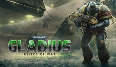 Warhammer 40,000: Gladius - Relics of War (RRP $54.72) - $0.00 (ends May 26 10am PT)