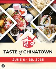 June 6-30, 2025: Taste of Chinatown - $5 signature dishes from local restaurants & cafes @ 328 Centre St S, Calgary AB