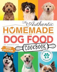 Dr. Samantha Reed's The Authentic Homemade Dog Food Cookbook (Kindle $9.99) - $0.00 / Free (limited time offer)