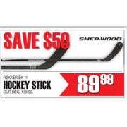 Sher-Wood Rekker EK 11 Hockey Stick - $89.99 ($50.00 off)
