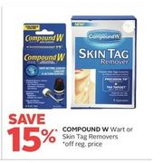 Compound W Wart Or Skin Tag Removers  - 15%  off