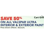 All Valspar Ultra Interior & Exterior Paint  - 50%  off