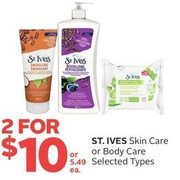 st.ives Skin Care or Body Care - 2/$10.00