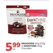 Brookside Or Barkthins Chocolate - $5.99