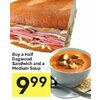 Dagwood Sandwich And A Medium Soup - $9.99