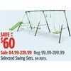 Swing Sets  - $84.99-$239.99 (Up to $60.00 off)