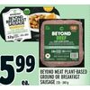 Beyond Meat Plant-Based Ground Or Breakfast Sausage - $5.99